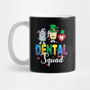 Dental Squad Valentine Assistant Dentist St Patricks Day Irish Mug